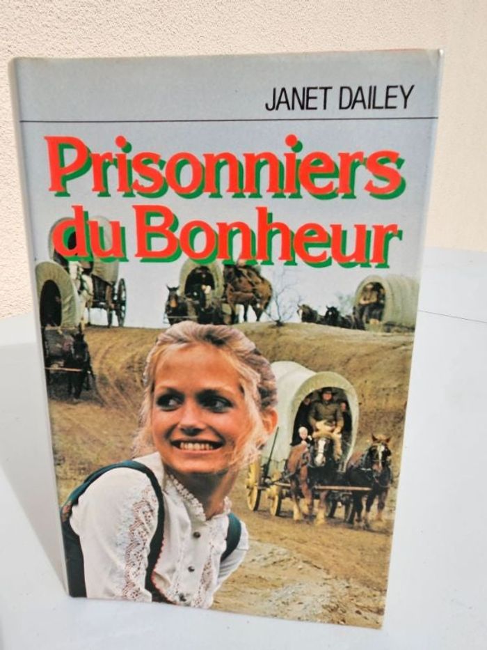 Livre Janet Dailey "Prisonniers du Bonheur"