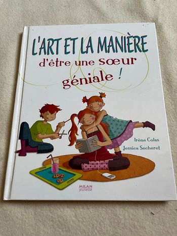 L’art et la manière d’être une sœur géniale