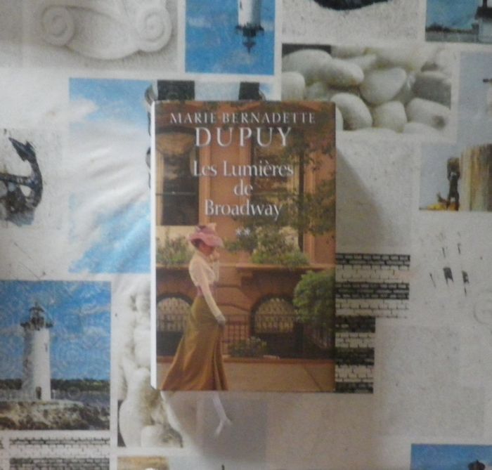 les lumières de broadway T2 l'orpheline de manhattan de M. B. Dupuy