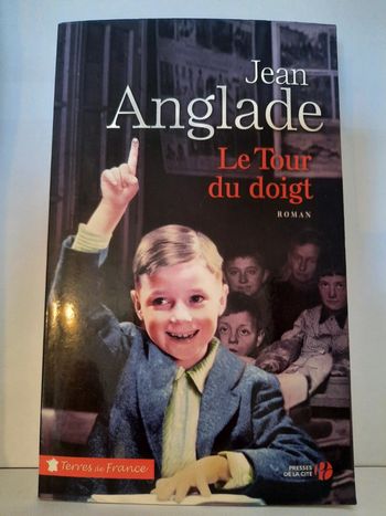 Jean Anglade, le tour du doigt