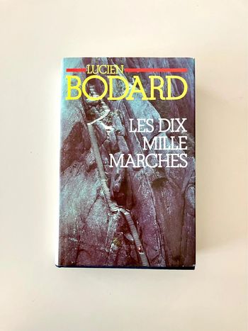 Roman Les dix mille marches de Lucien Bodard en très bon état