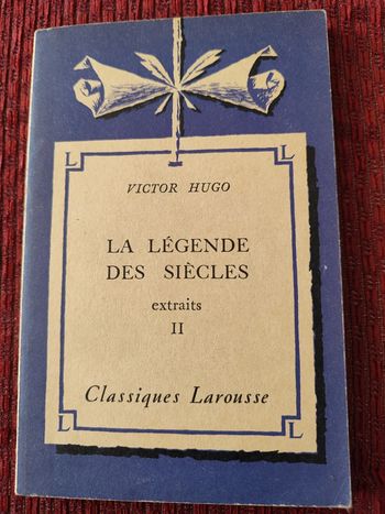 Livre : La légende des siècles, extraits II - Victor Hugo