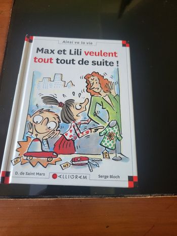 Livre 📖 Max et lili veulent tout tout de suite !