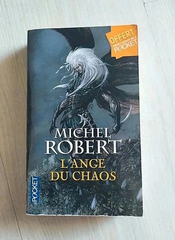 Roman fantasy Michel Robert - L'ange du chaos.