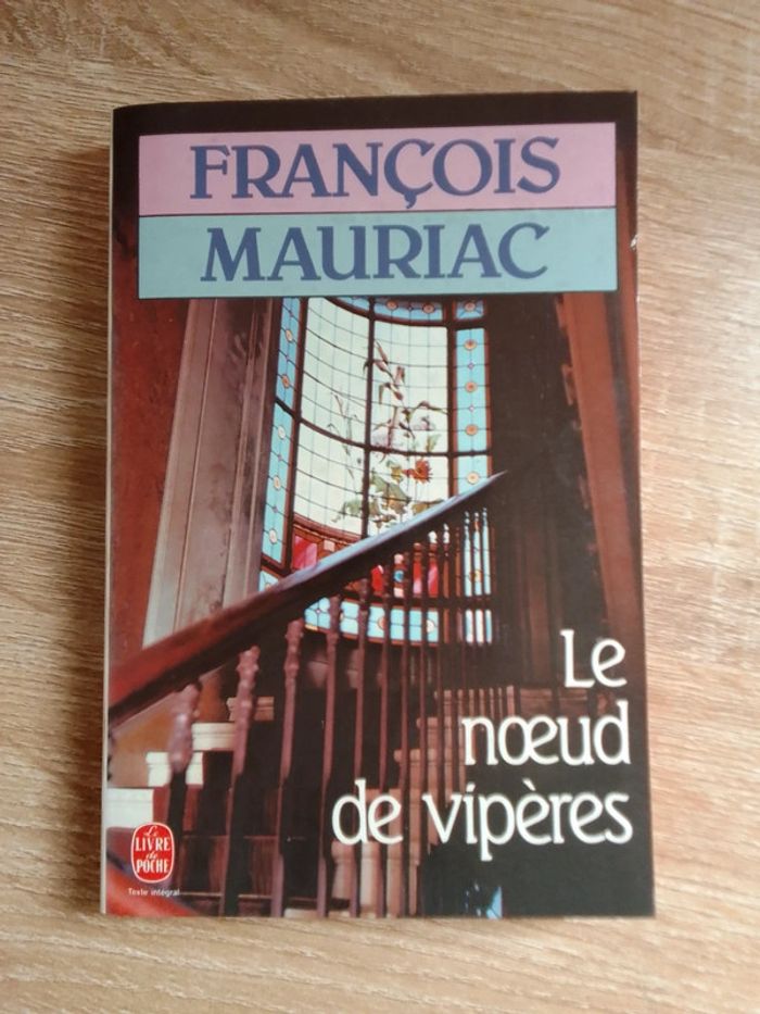 François Mauriac - Le nœud des vipères