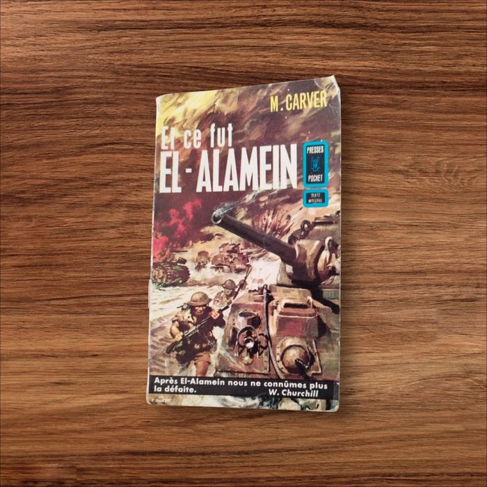 Et ce fut El-Alamein de M. Carver