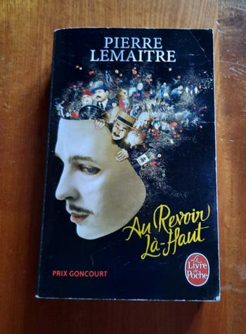 Au revoir là-haut de Pierre Lemaitre