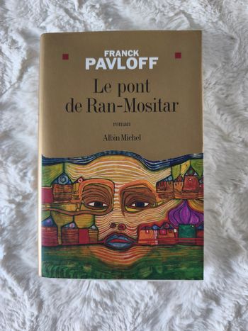 Le Pont de Ran-Mositar Franck Pavloff