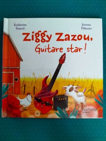 Livre enfant Ziggy Zazou, guitare star