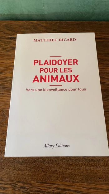 Plaidoyer pour les animaux - Matthieu Ricard