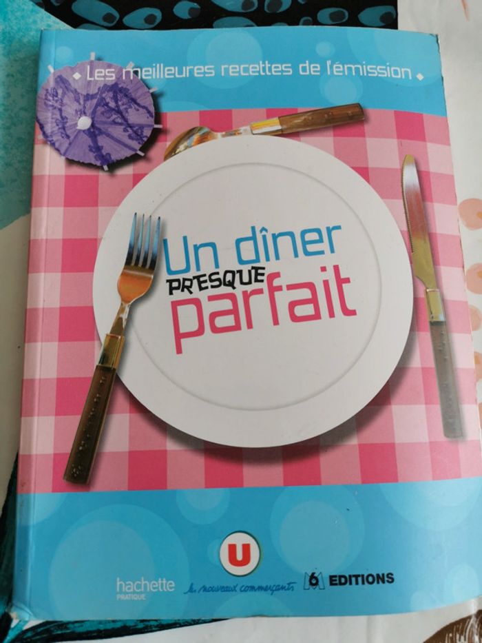 Livre de recettes un dîner presque parfait