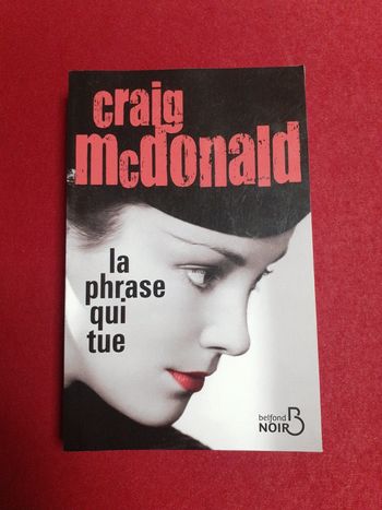 La phase qui tue Graig Mc Donald