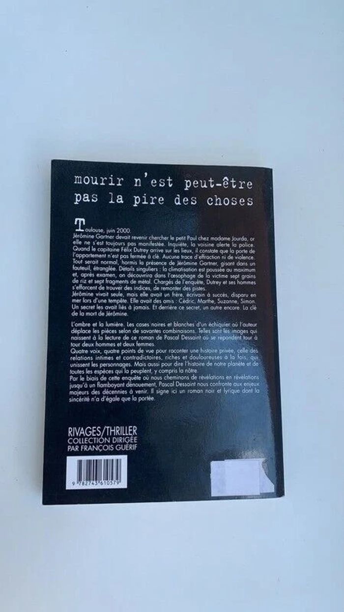 Livre Mourir N'est Peut-etre Pas La Pire Des Choses - Pascal Dessaint - photo numéro 2