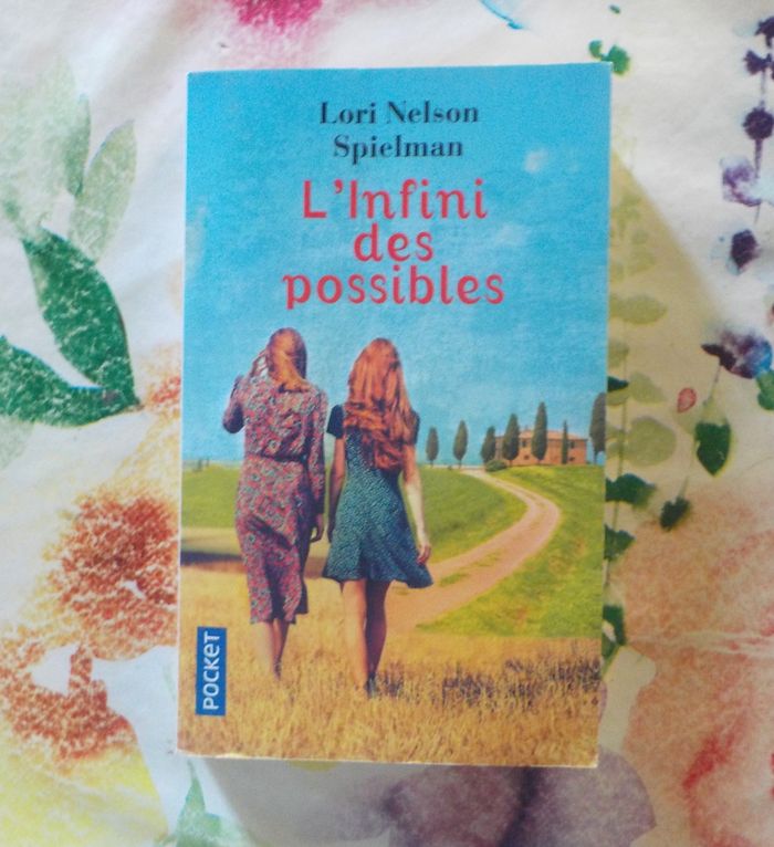 L'INFINI DES POSSIBLES de Lori NELSON SPIELMAN Ed. Pocket