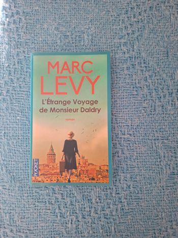 L'étrange voyage de Monsieur Daldry - Marc Levy