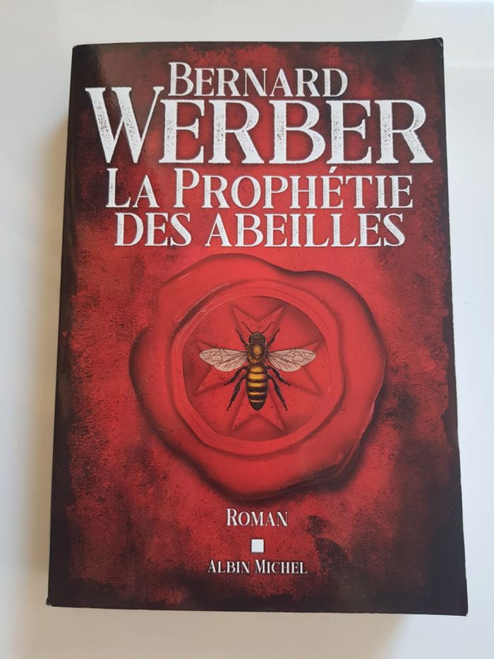 Bernard Werber (Auteur) La Prophétie des abeilles - photo numéro 2