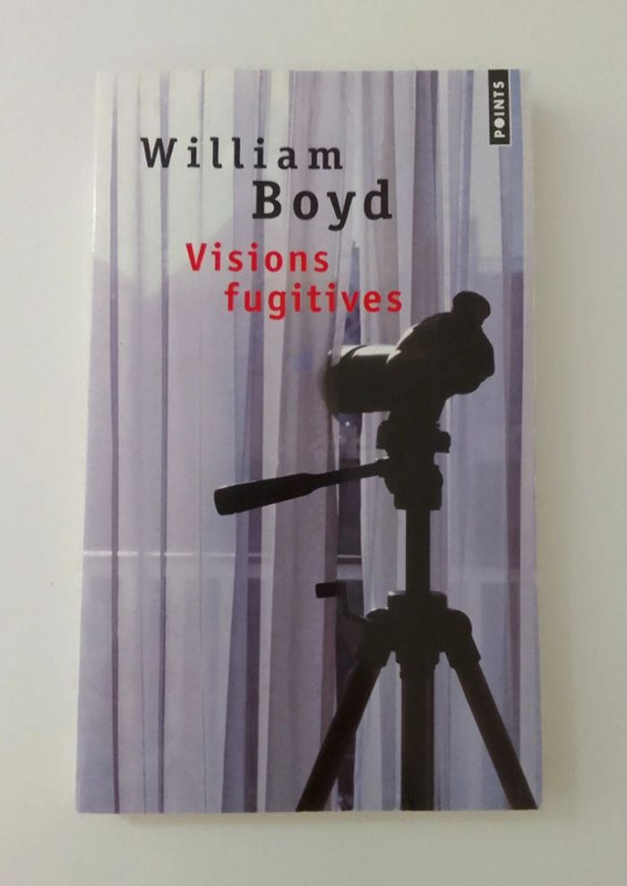 William Boyd - Visions fugitives