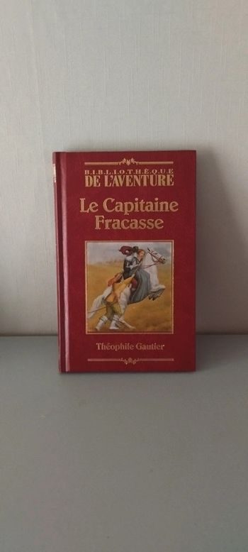 Le capitaine Fracasse Théophile Gautier