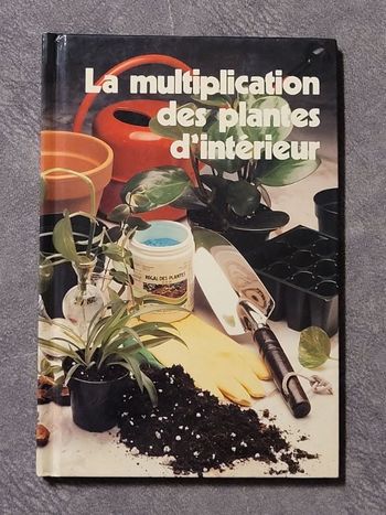 La Multiplication Des Plantes D'Intérieur Par Marchand Lise