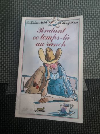 Livre enfant Pendant ce temps-là au ranch