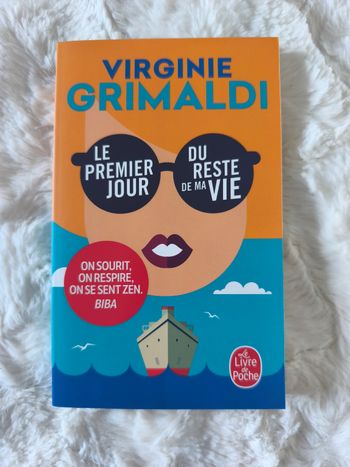 Le Premier jour du reste de ma vie Virginie Grimaldi