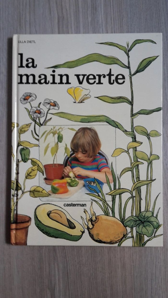 Livre "La main verte" Ulla Dietl Casterman