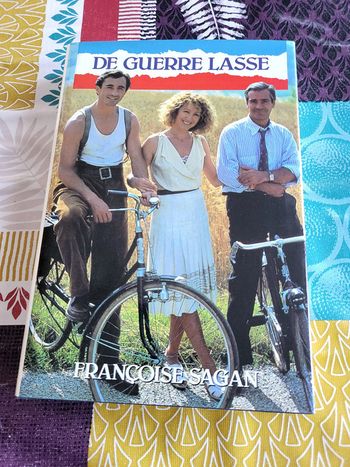 De guerre lasse de Françoise Sagan