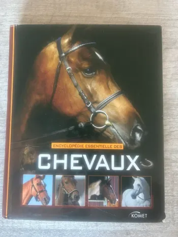 Encyclopédie essentielle des chevaux