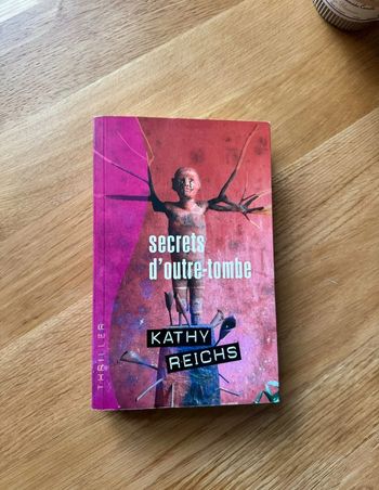 Livre policier de Kathy Reichs Secret d'outre tombe
