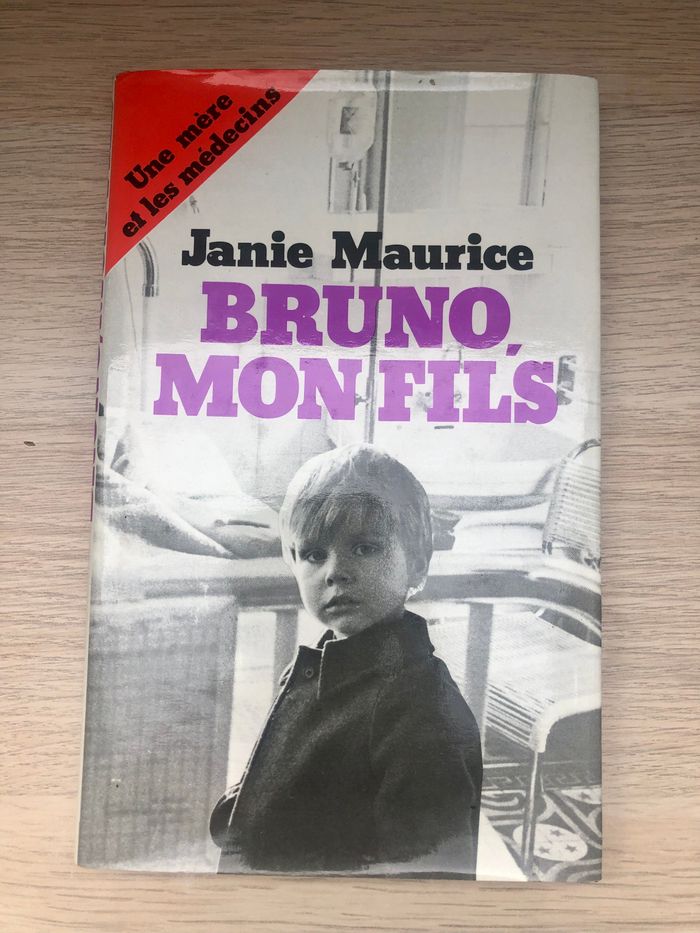 Livre Janie Maurice "Bruno mon fils"