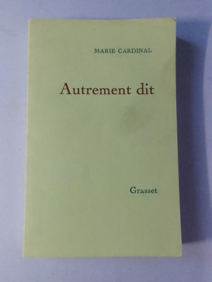 Marie Cardinal - Autrement dit