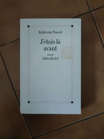 J'étais là avant