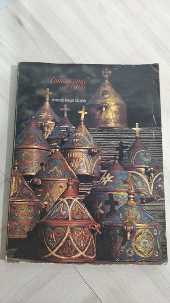 Connaissance des arts émaux de Limoges 13eme siècle 1971 Vaudecrane Hogarth