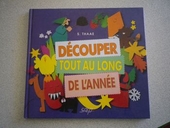 DECOUPER TOUT AU LONG DE L'ANNEE