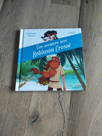 Livre : Une aventure avec Robinson Crusoé