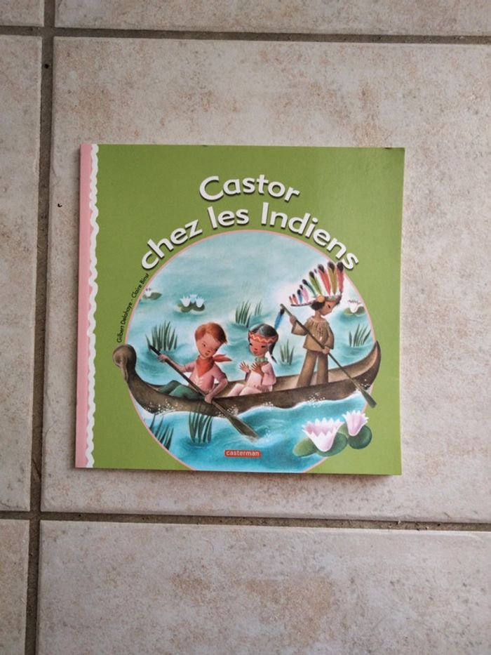 Livre " Castor chez les Indiens"