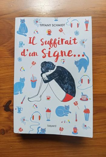 Livre Il suffirait d'un signe De Tiffany Schmidt