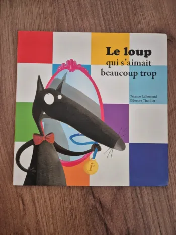 Le loup qui s'aimait beaucoup