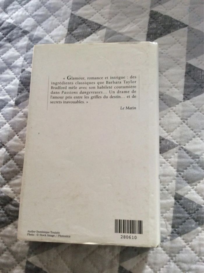 #passions dangereuses Barbara Taylor Bradford - photo numéro 3