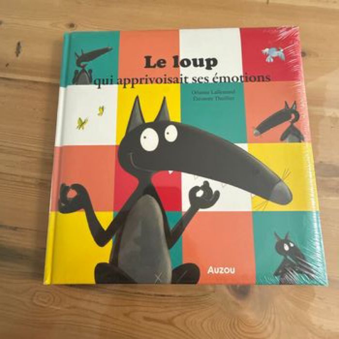 Le loup qui apprivoisait des émotions