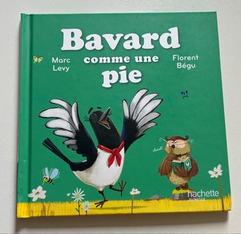 Bavard comme une pie Hachette Jeunesse