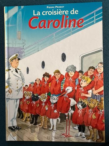 Livre vintage La croisière de Caroline Pierre Probst album bd