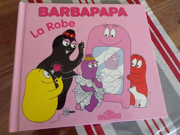 Livre Barbapapa La Robe