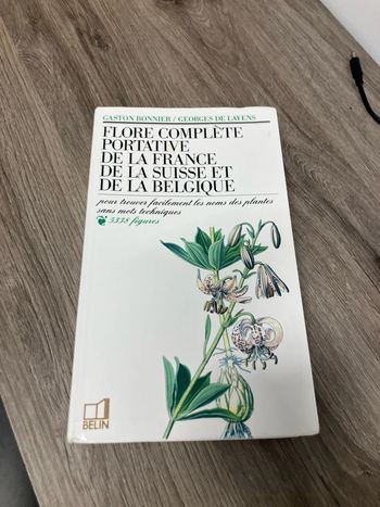 Flore complète portative de la France de la Suisse et de la Belgique