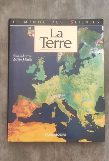Le monde des sciences la Terre