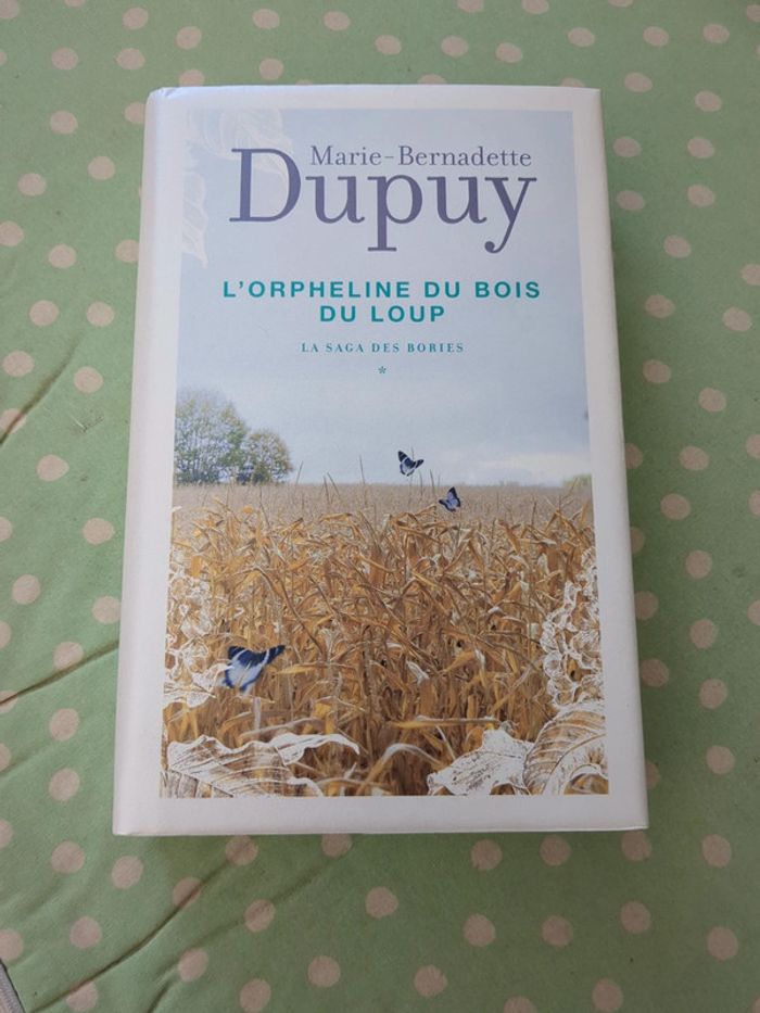 Livre de Marie Bernadette Dupuis L'orpheline du bois du loup