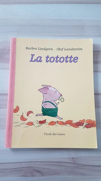Livre La tototte édition l'école des loisirs