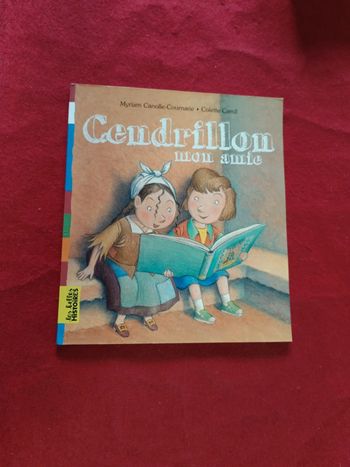 Cendrillon mon amie " Les belles histoires " Bayard