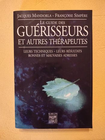 Le guide des guérisseurs et autres thérapeutes