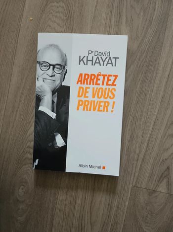 Arrêtez de vous priver